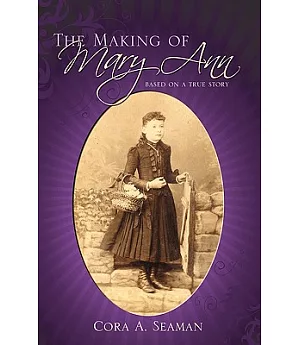 The Making of Mary Ann