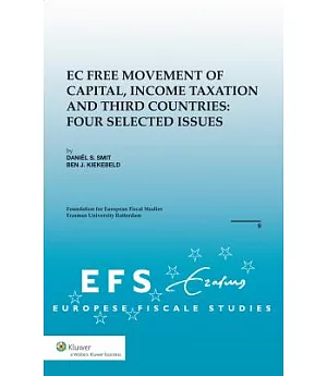 EC Free Movement of Capital, Corporate Income Taxation and Third Countries: Four Selected Issues