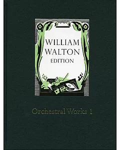 Orchestral Works I: William Walton Edition
