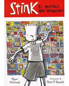 Stink: El Increible Nino Menguante / Stink: The Incredible Shrinking Kid