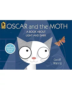 Oscar and the Moth: A Book About Light and Dark