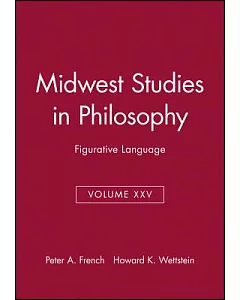 Midwest Studies in Philosophy: Figurative Language