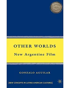 Other Worlds: New Argentinian Film