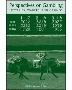 Perspectives on Gambling: Lotteries, Wagers, and Casinos
