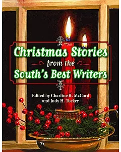 Christmas Stories from the South’s Best Writers