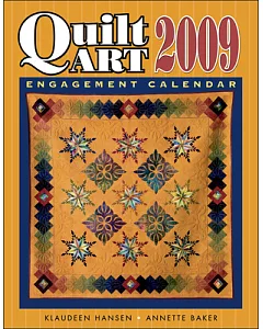 Quilt Art 2009 Engagement Calendar