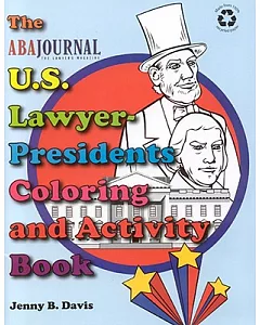 The U.S. Lawyer-Presidents