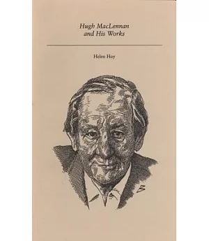 Hugh Maclennan and His Works
