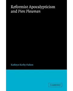 Reformist Apocalypticism and Piers Plowman