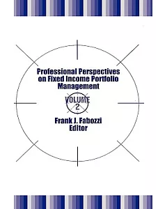 Professional Perspectives on Fixed Income Portfolio Management