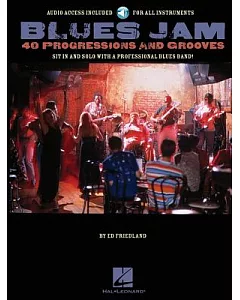 Blues Jam: 40 Progressions and Grooves