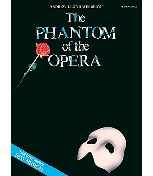 Andrew Lloyd Webber’s The Phantom of the Opera: Tenor Sax