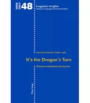It’s the Dragon’s Turn: Chinese Institutional Discourses