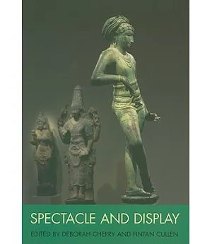 Spectacle and Display