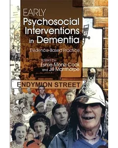 Early Pyschosocial Interventions in Dementia: Evidence-Based Practice