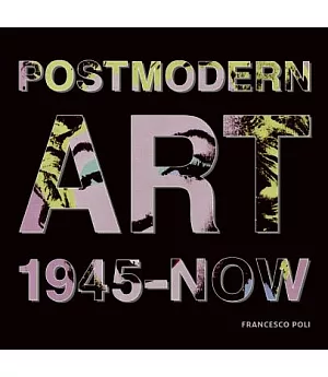 Postmodern Art: From the Post-war to Today