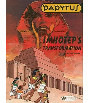 Papyrus 2: Imhotep’s Transformation