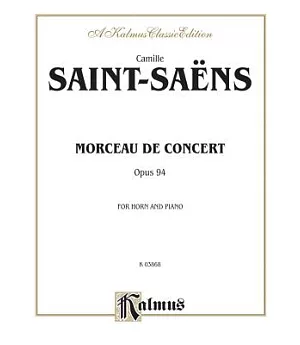 Morceau De Concert, Op. 94: A Kalmus Classic Edition, For Horn and Piano