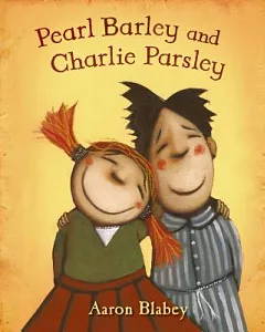 Pearl Barley and Charlie Parsley