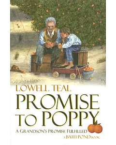 Promise To Poppy: A Grandson’s Promise Fulfilled