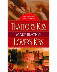 Traitor’s Kiss/Lover’s Kiss