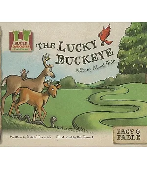 Lucky Buckeye: a Story About Ohio: A Story About Ohio