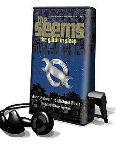 The Seems: The Glitch in Sleep: Library Edition