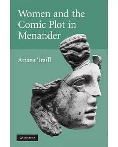 Women And The Comic Plot In Menander