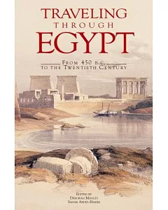 Traveling Through Egypt: From 450 B.C. to the Twentieth Century