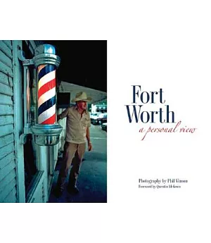 Fort Worth: A Personal View