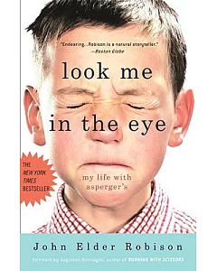 Look Me in the Eye: My Life with Asperger’s
