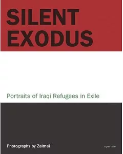 Silent Exodus: Portraits of Iraqi Efugees in Exile