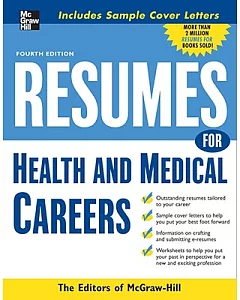 Resumes for Health and Medical Careers