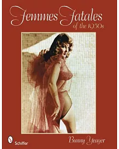 Femmes Fatales of the 1950s