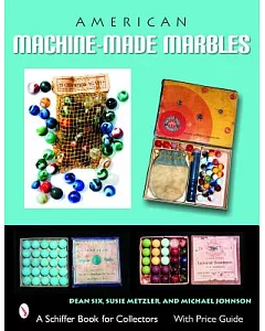 American Machine-Made Marbles: Marble Bags, Boxes, and History