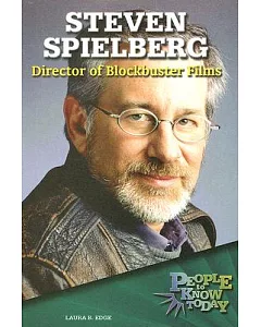 Steven Spielberg: Director of Blockbuster Films
