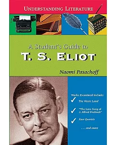 A Student’s Guide to T.S. Eliot