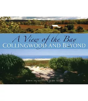 A View of the Bay: Collingwood and Beyond