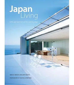 Japan Living: Form and Function at the Cutting Edge