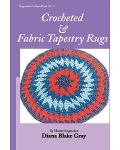 Crocheted & Fabric Tapestry Rugs