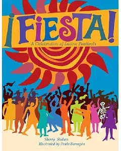 Fiesta!: A Celebration of Latino Festivals