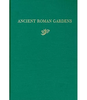 Ancient Roman Gardens