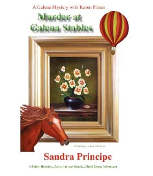 Murder at Galena Stables: A Karen Prince Mystery