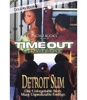 Time Out/ Detroit Slim
