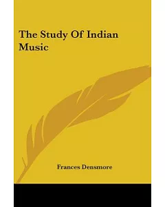 The Study of Indian Music