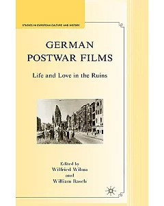 German Postwar Films: Life and Love in the Ruins