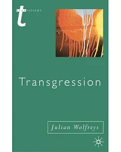 Transgression: Identity, Space, Time