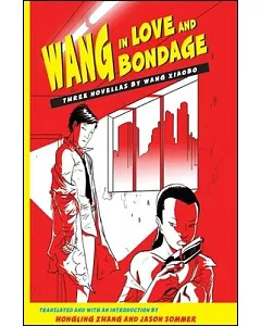 Wang in Love and Bondage