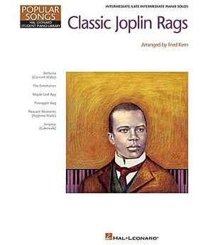 Classic Joplin Rags: Intermediate/Late Intermediate Piano Solos
