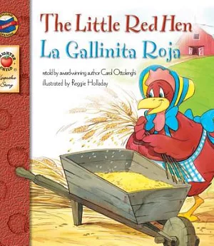 La Gallinita Roja/ the Little Red Hen, Grades Pk - 3